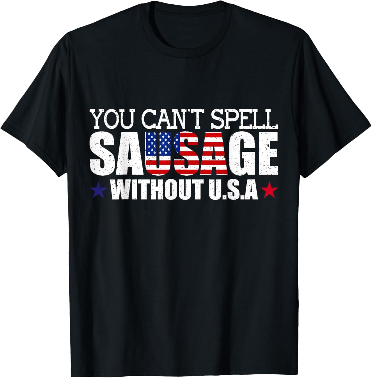 You Cant Spell Sausage Without Usa Design For Americans