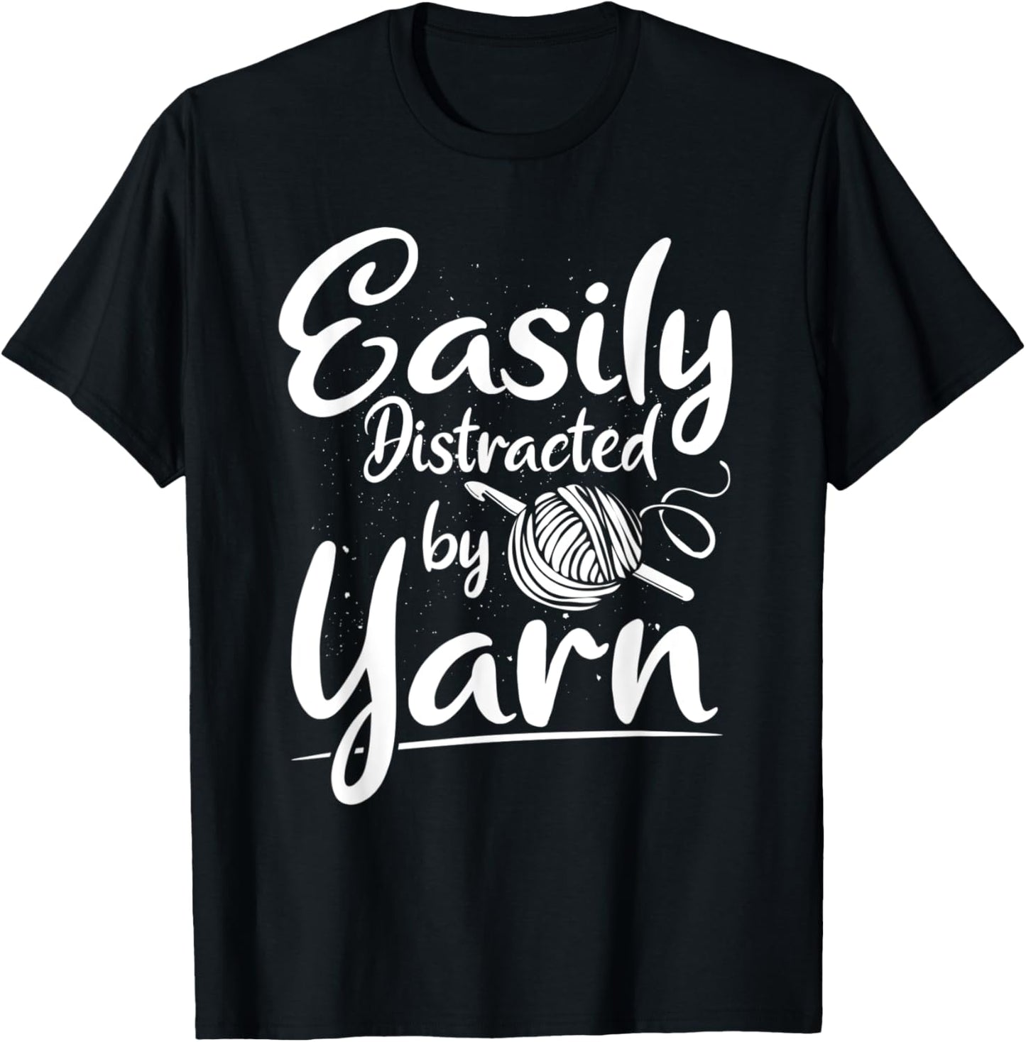 Crochet Easily Distracted By Yarn Crocheter Crocheting