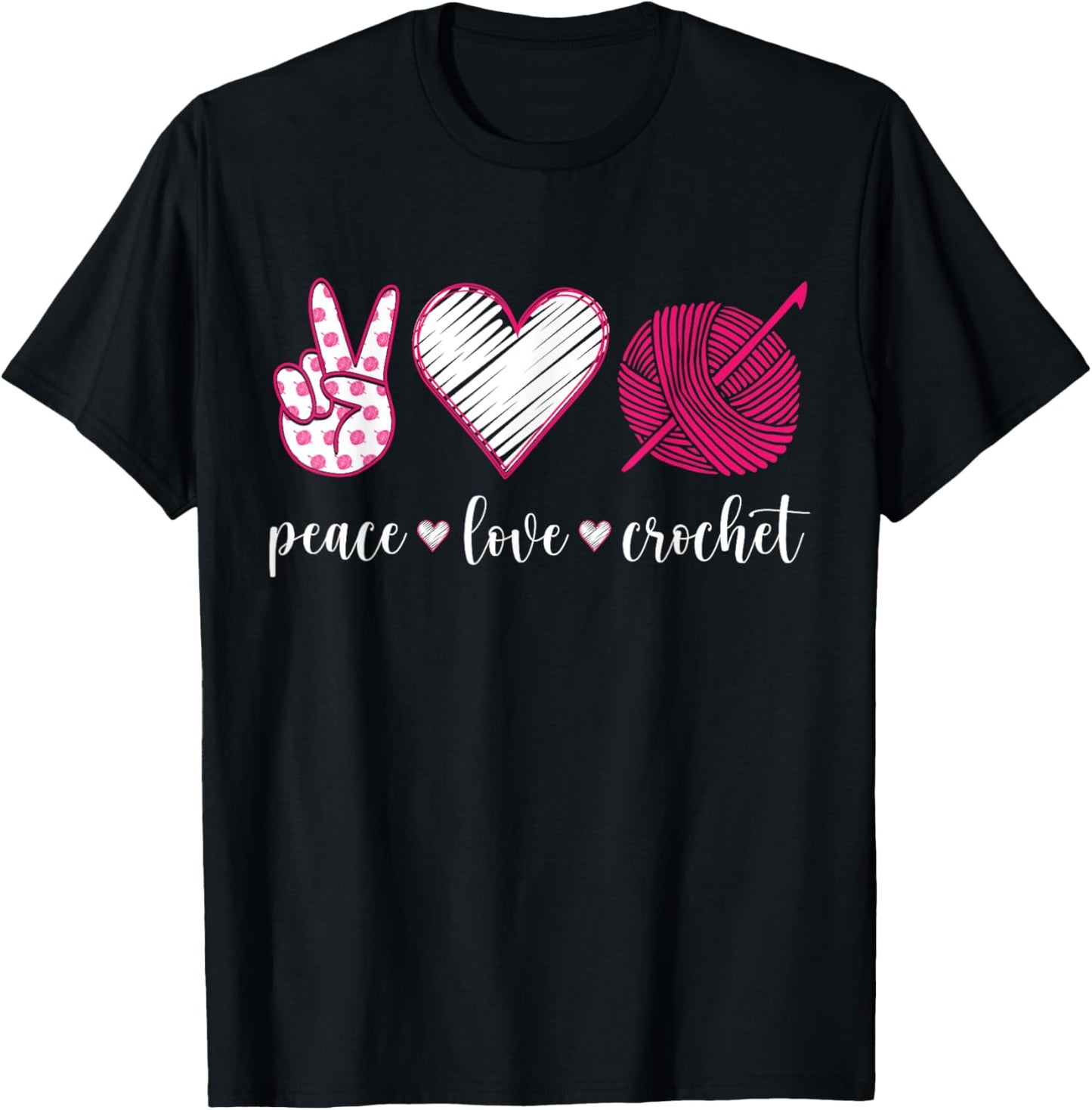 Peace Love Crochet Funny Yarn Lover Crocheter Women