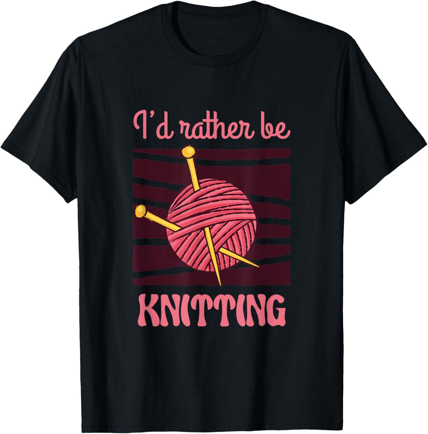 I'd Rather Be Knitting In My House Weaving Yarn