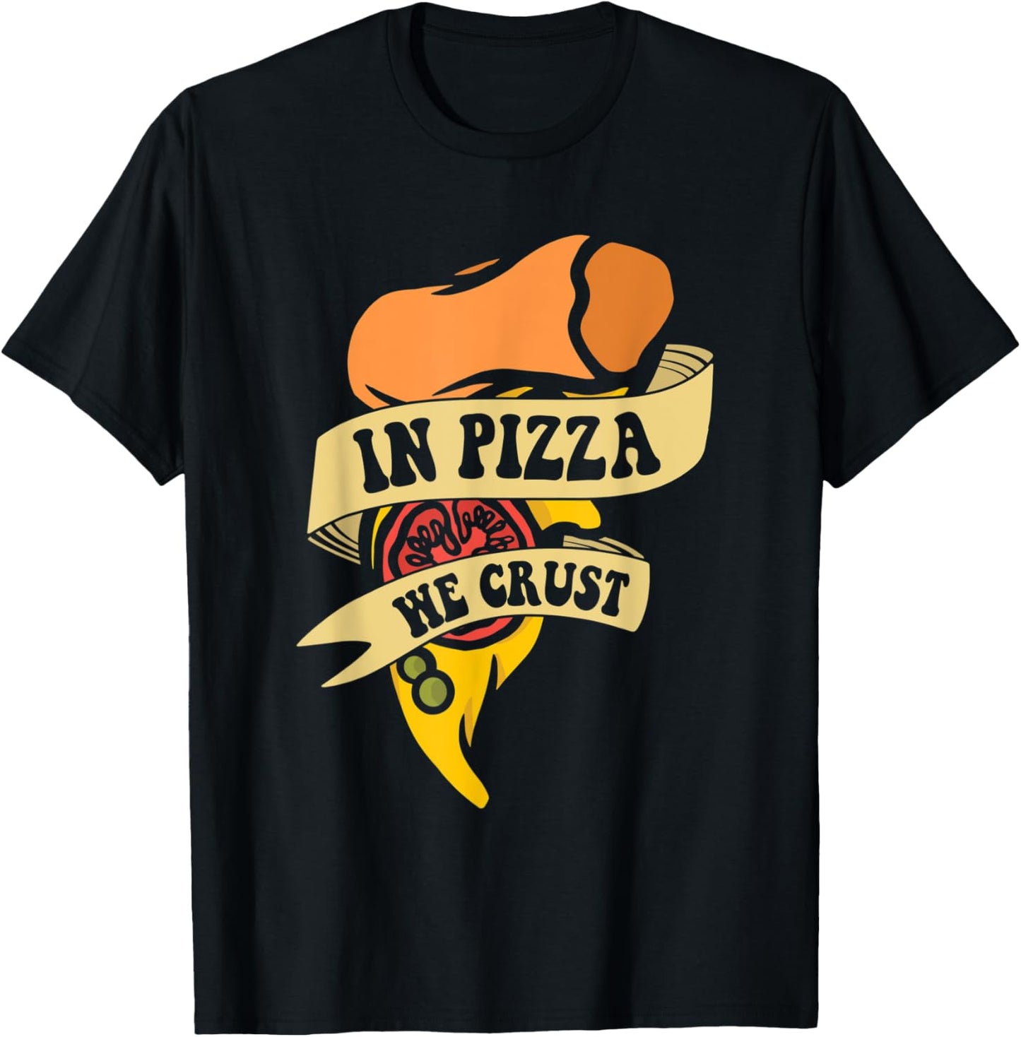 In Pizza We Crust Pizzaiolo Pizzeria Chef Baker Pizza Maker