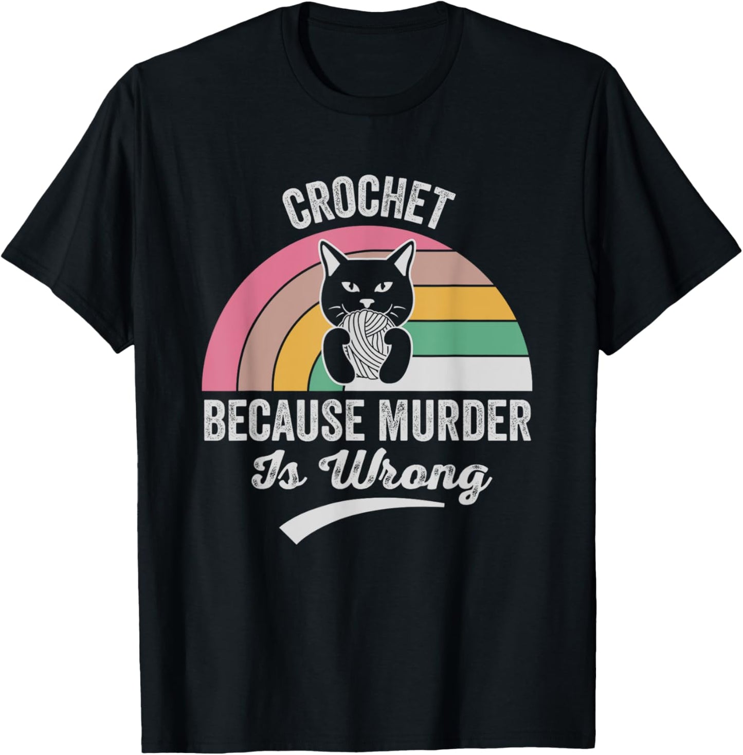 Crochet Because Murder Is Wrong Cat Yarn