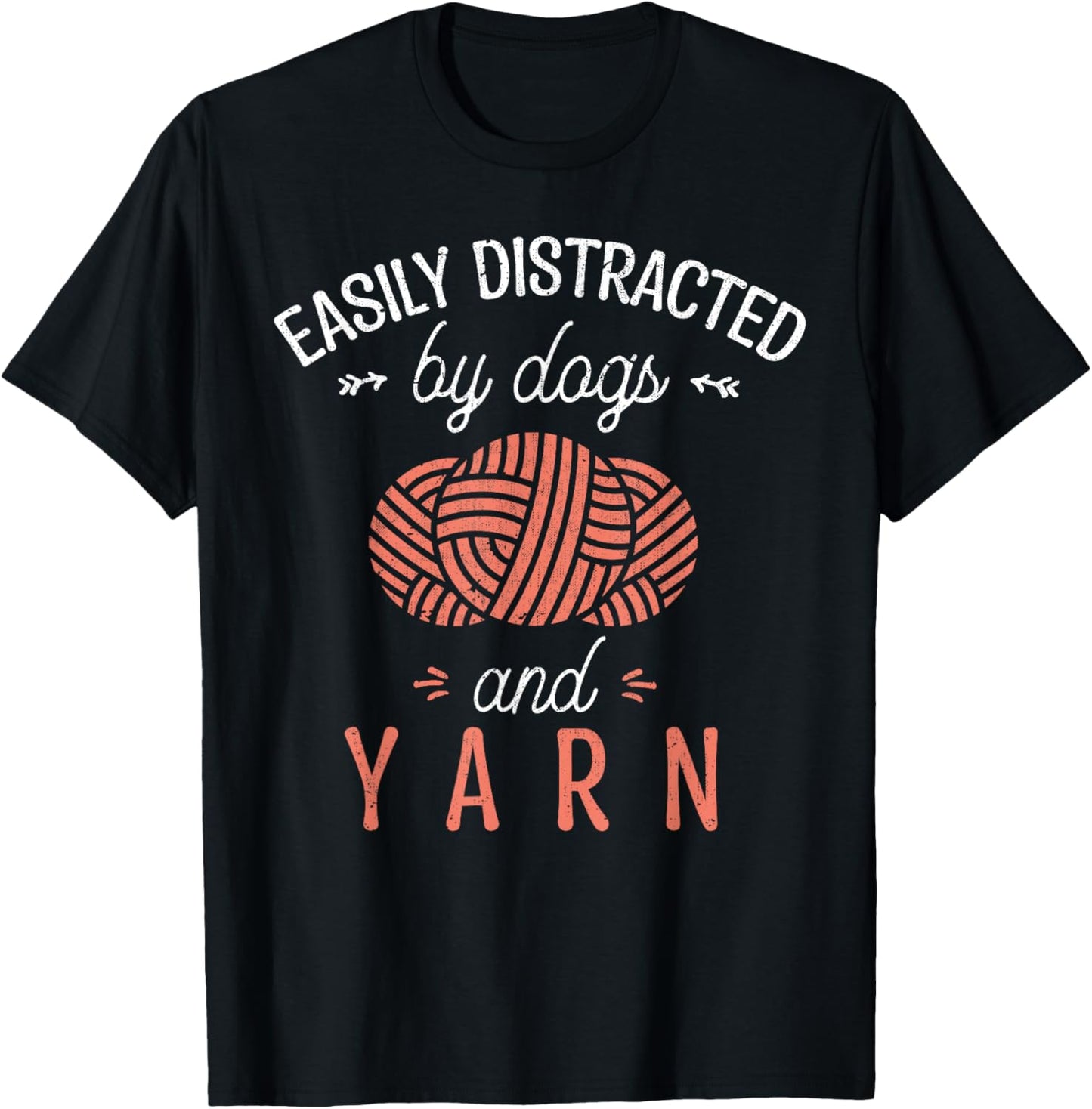 Easily Distracted By Dogs And Yarn Dog Lover Knitting T-Shirt for Men Women Kids