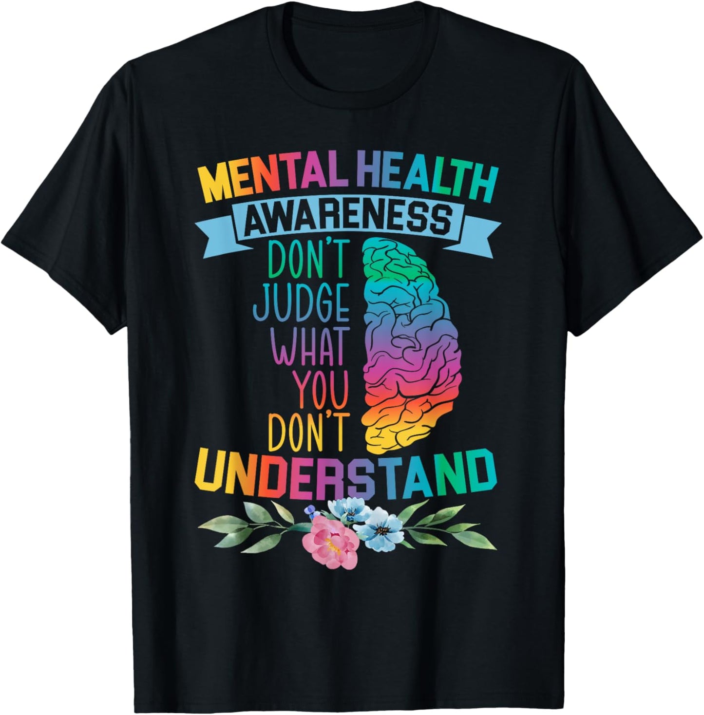 Do not judge what you do not understand mental health