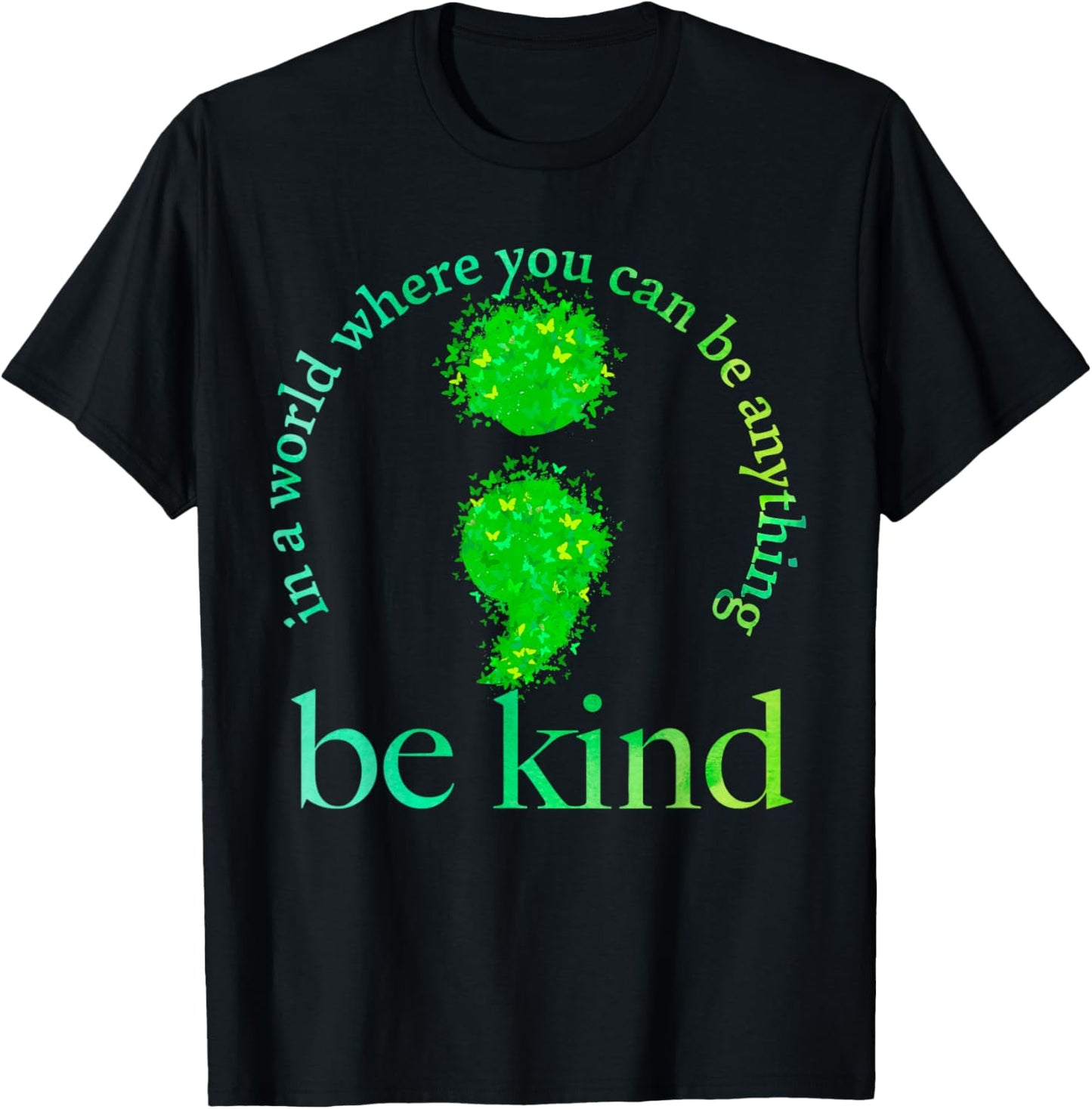 Mental Health Awareness Be Kind Green Butterfly Semicolon
