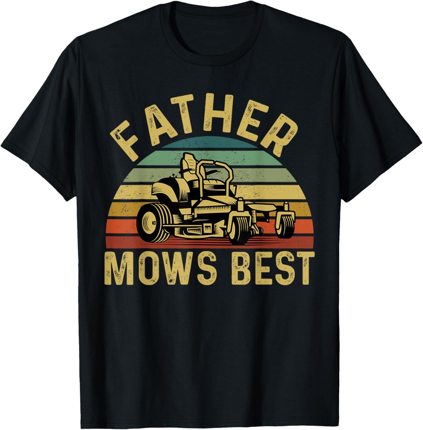 Father Mows Best Retro Vintage Father's Day 2025