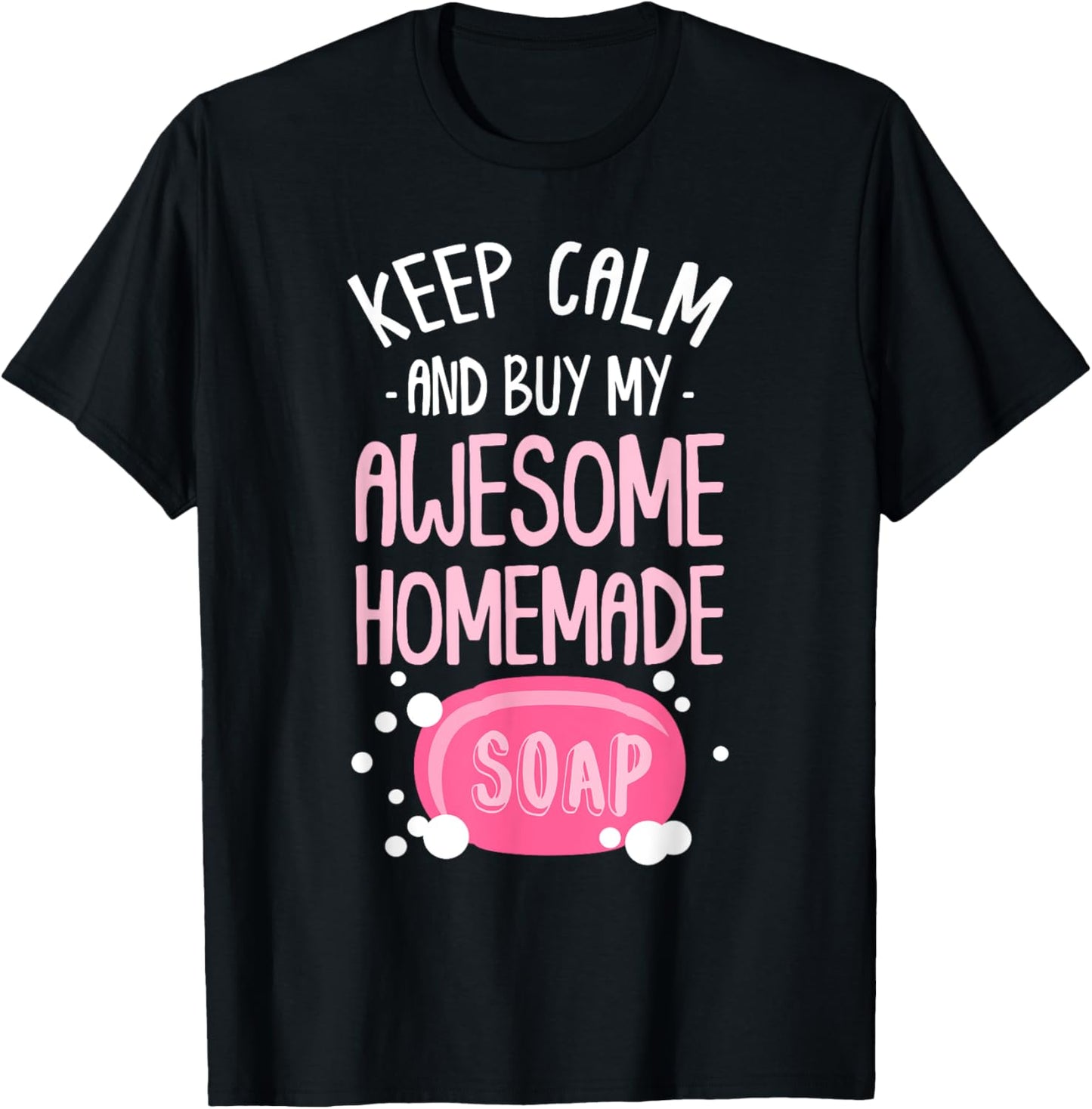 Keep Calm Buy Homemade Soap Maker Handmade Soap Making