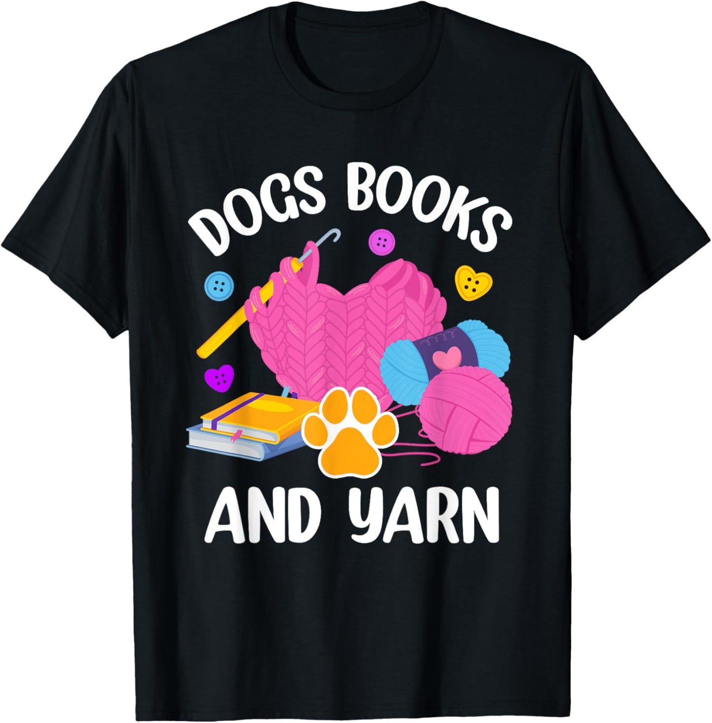 Dogs Books And Yarn Crocheting Dog Book Lover