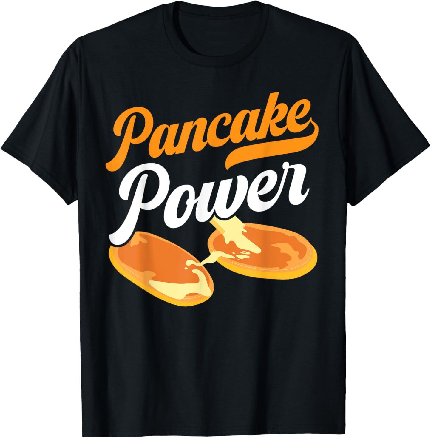 Pancake Power Pancake Lover Foodie Pancake Maker