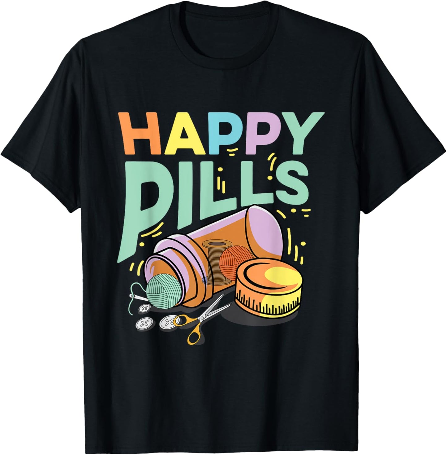 Happy Pills Yarn Crocheting Knitting Quilting
