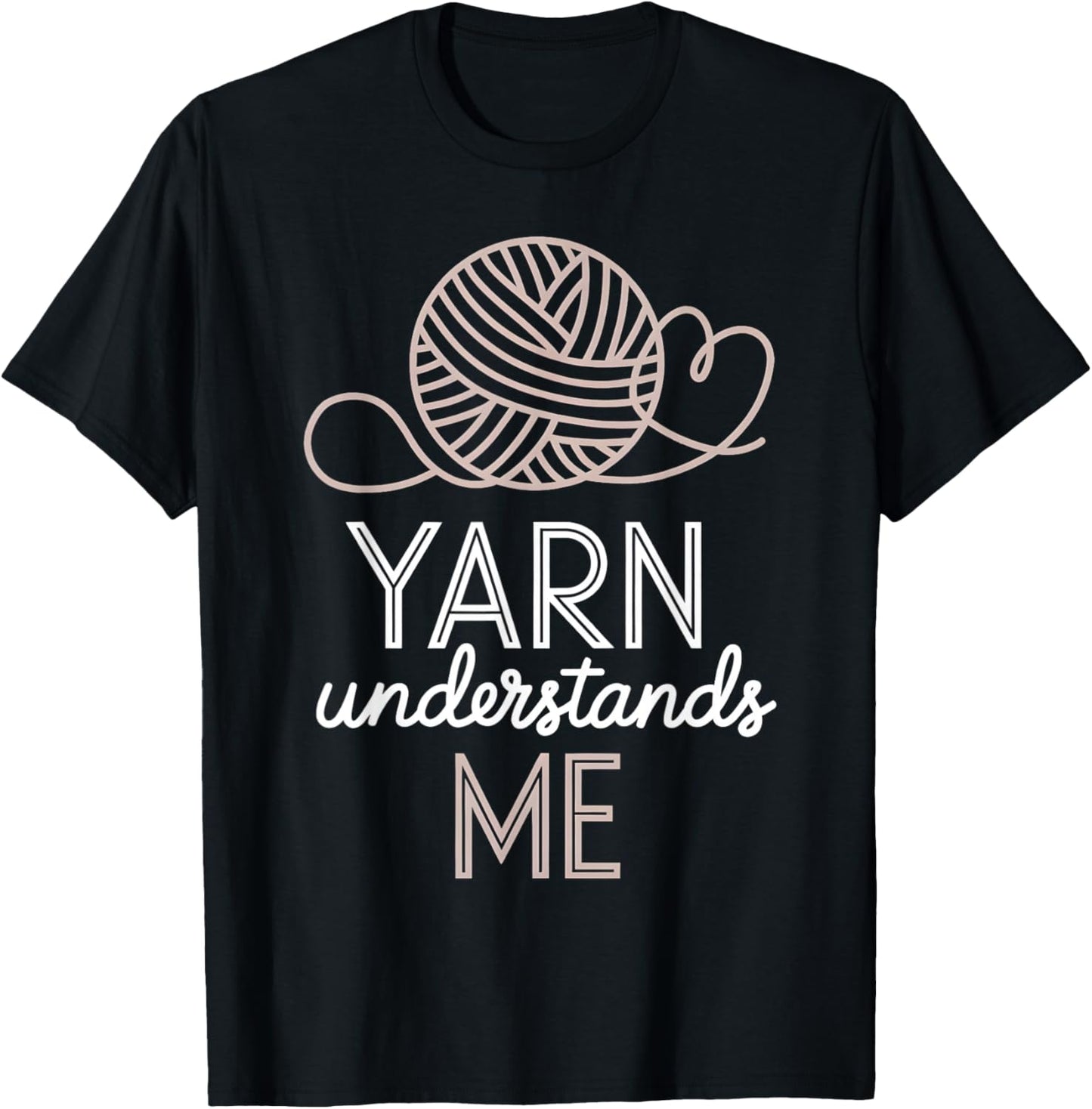 Yarn Understands Me Funny Knitting Crochet Yarn Lover