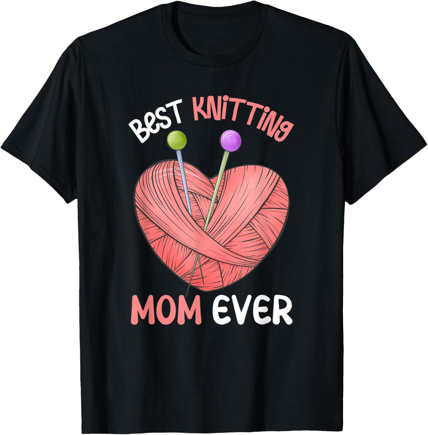 Funny Best Knitting Mom Ever Crocheting Yarn Mother's Day