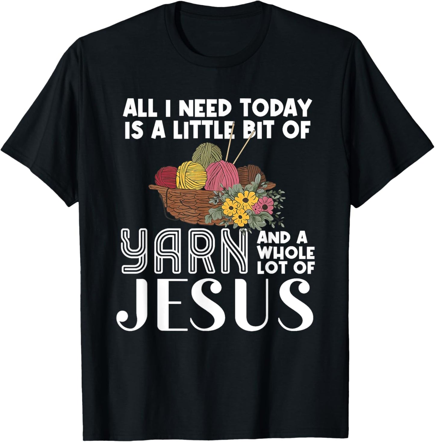A Little Bit Of Yarn And A Whole Lot Of Jesus