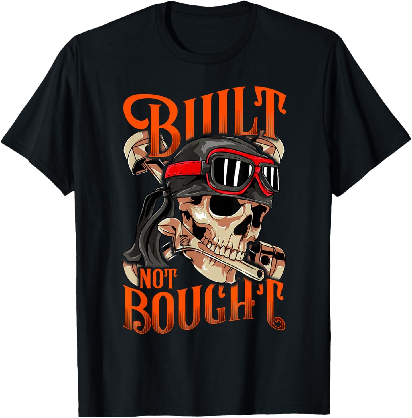 Funny Built Not Bought Car & Motorcycle Mechanic Car Junkie