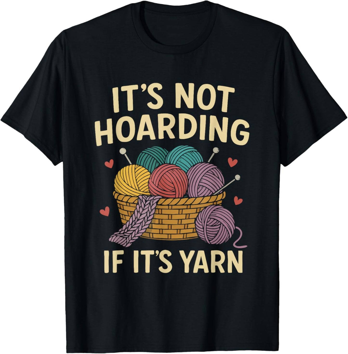 It's Not Hoarding Yarn Knitting