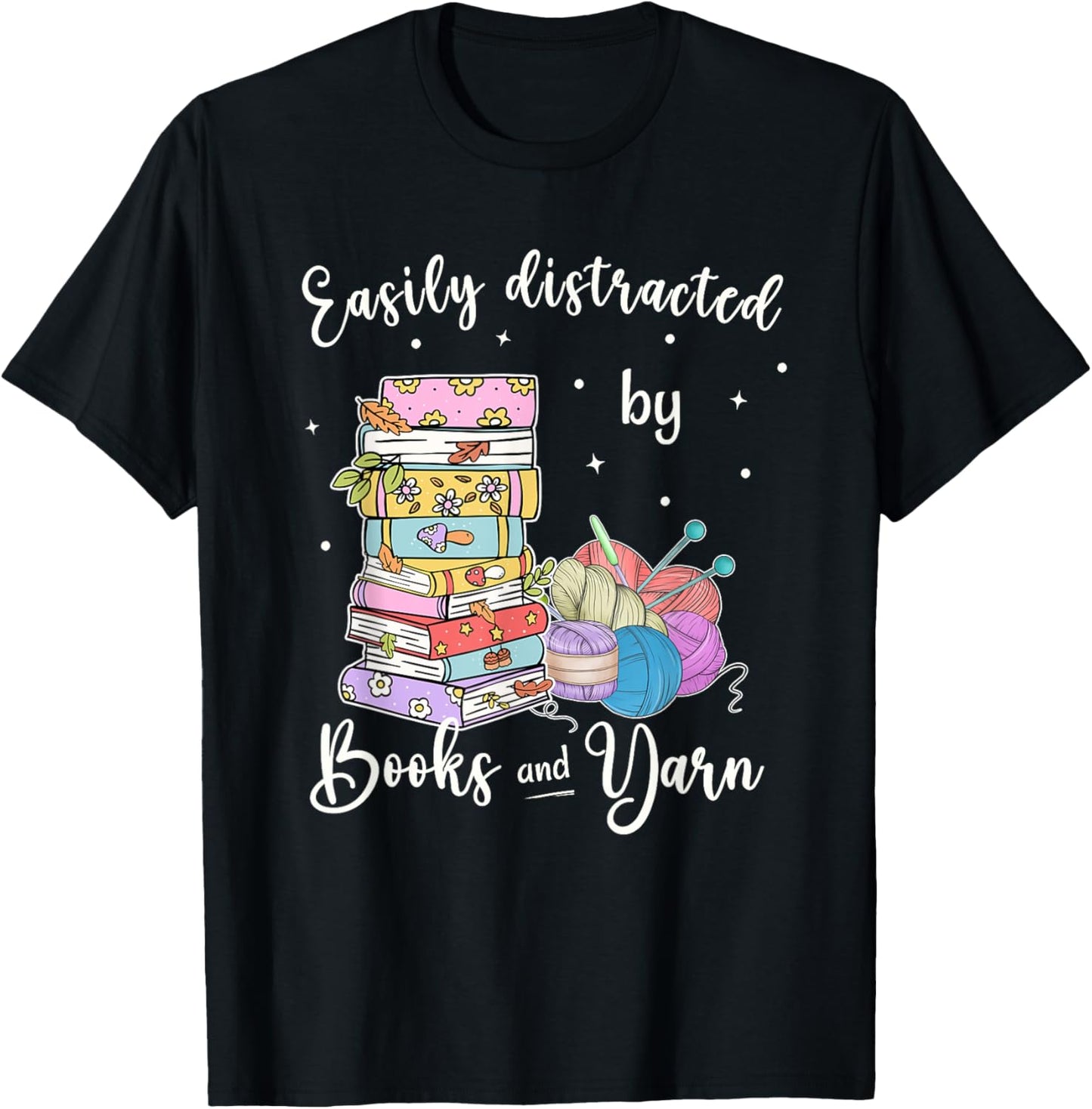 Funny Yarn Quote Easily Distracted by Books and Yarn Reader