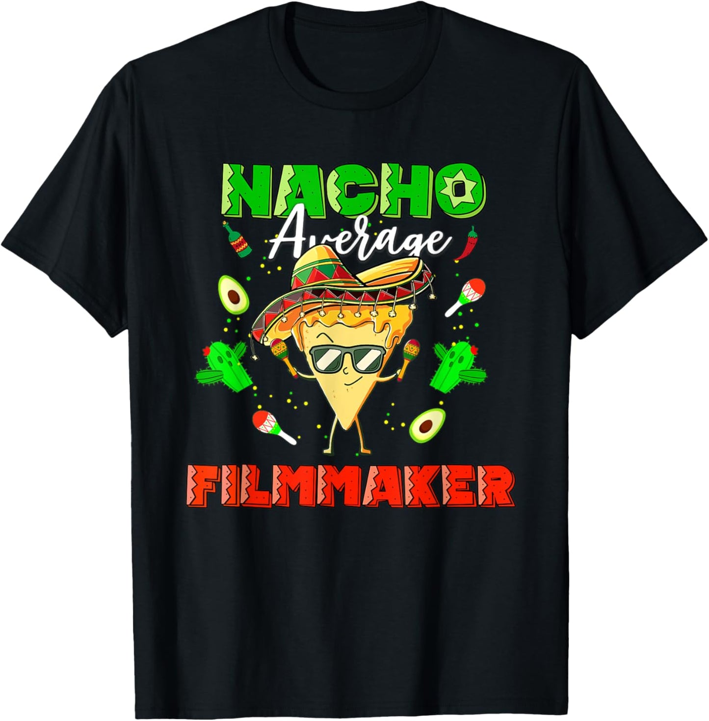 Mexican Nacho Average Filmmaker
