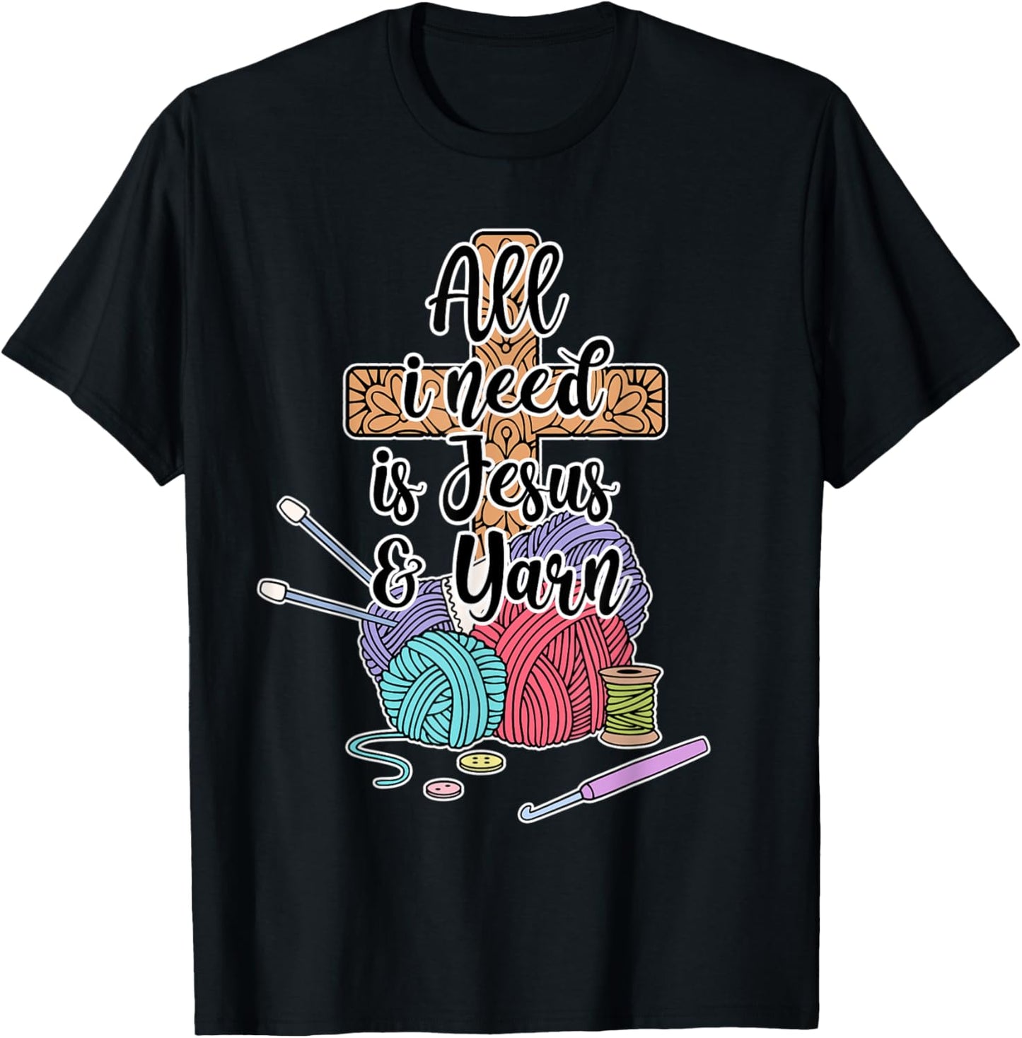 All I Need Is Jesus And Yarn Gift Knitting Shirts For Women