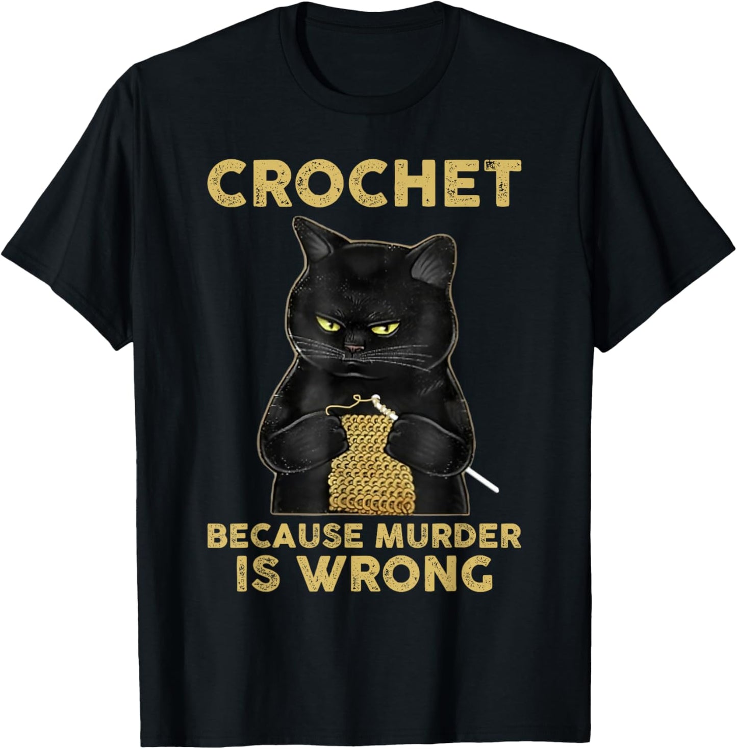 Murder Evil Black Cat Knitting Funny Crochet Yarn Craft Gift T-Shirt for Men Women