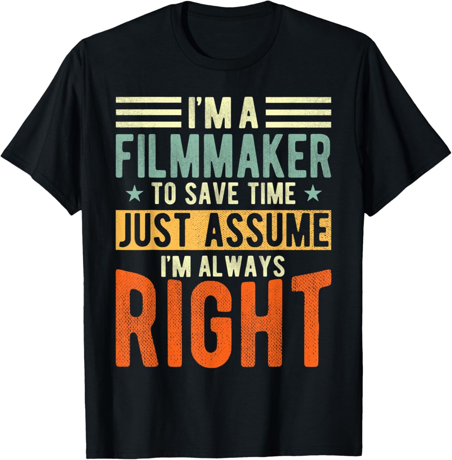 Filmmaker Design | I´m always right | Filmmaker