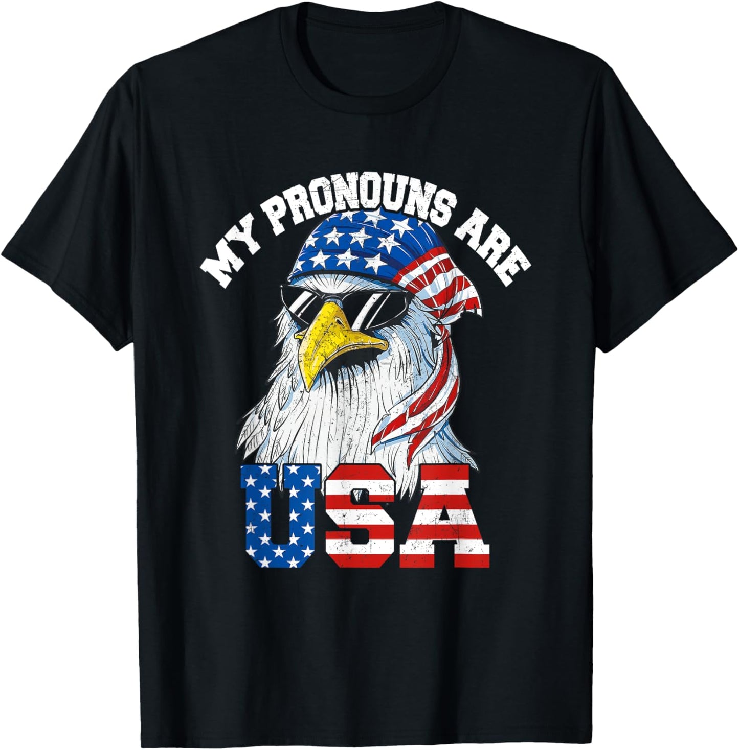 My Pronouns Are Usa Patriotic Eagle Funny 4Th Of July