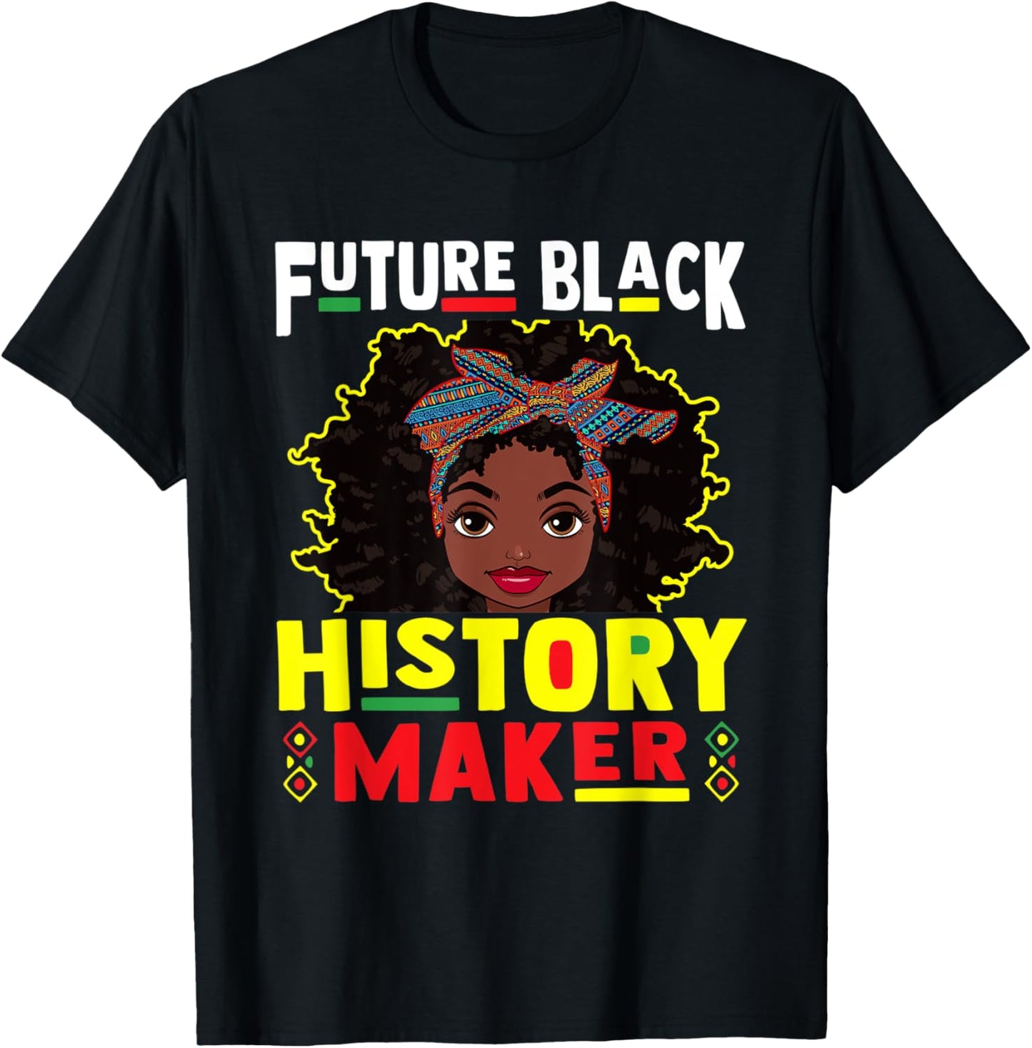 Future Black History Maker Women Girl Juneteenth