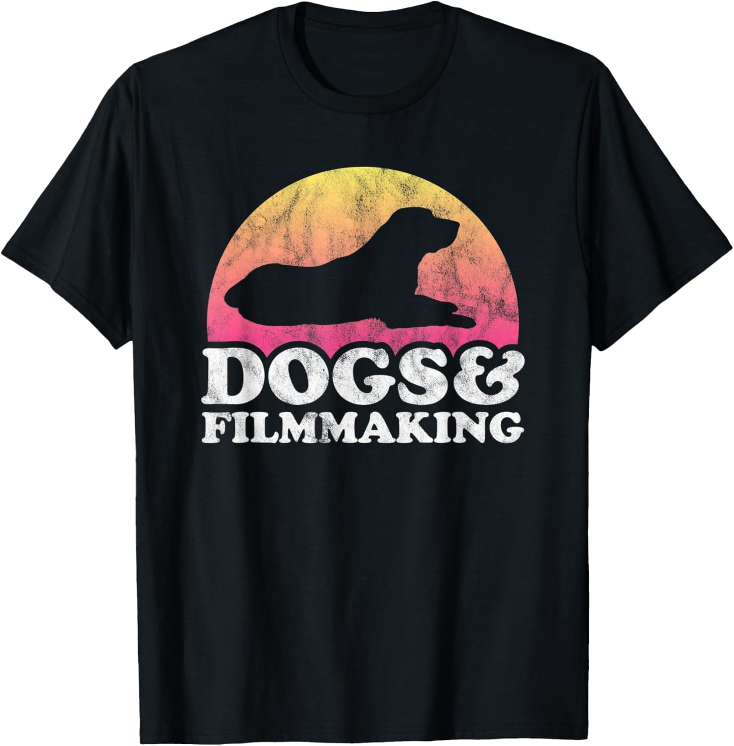 Dogs and Filmmaking Men's or Women's Dog and Filmmaker