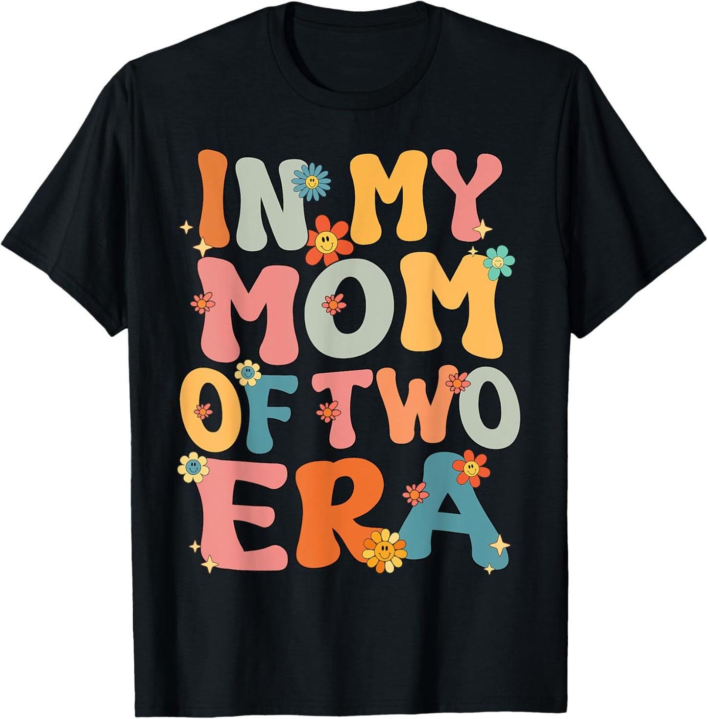 In My Mom Of Two Era Groovy Funny Mom Of Two Kid Mother Day