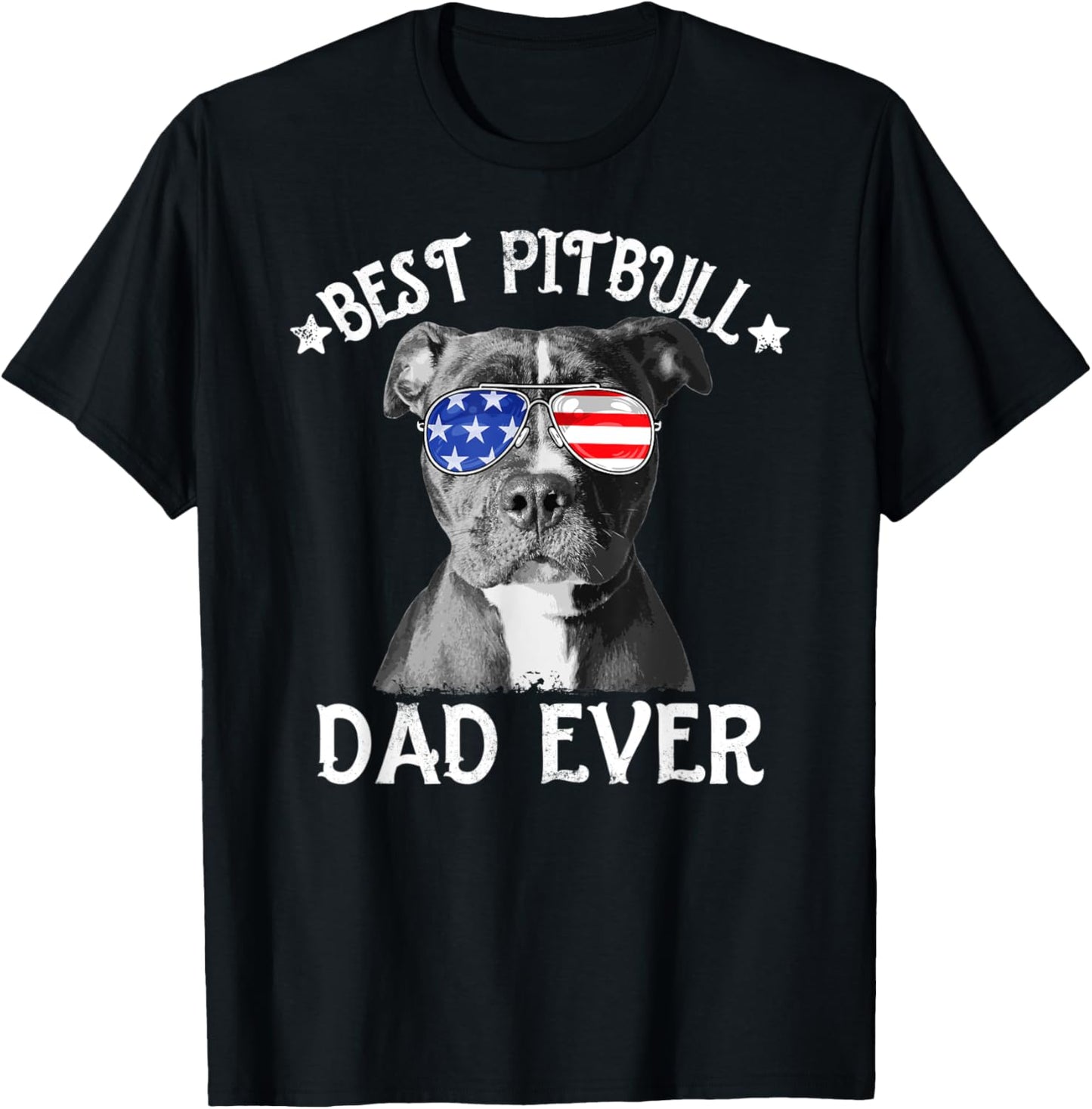 Mens Best Pitbull Dad Ever American Flag Dog Lover 4Th Of July