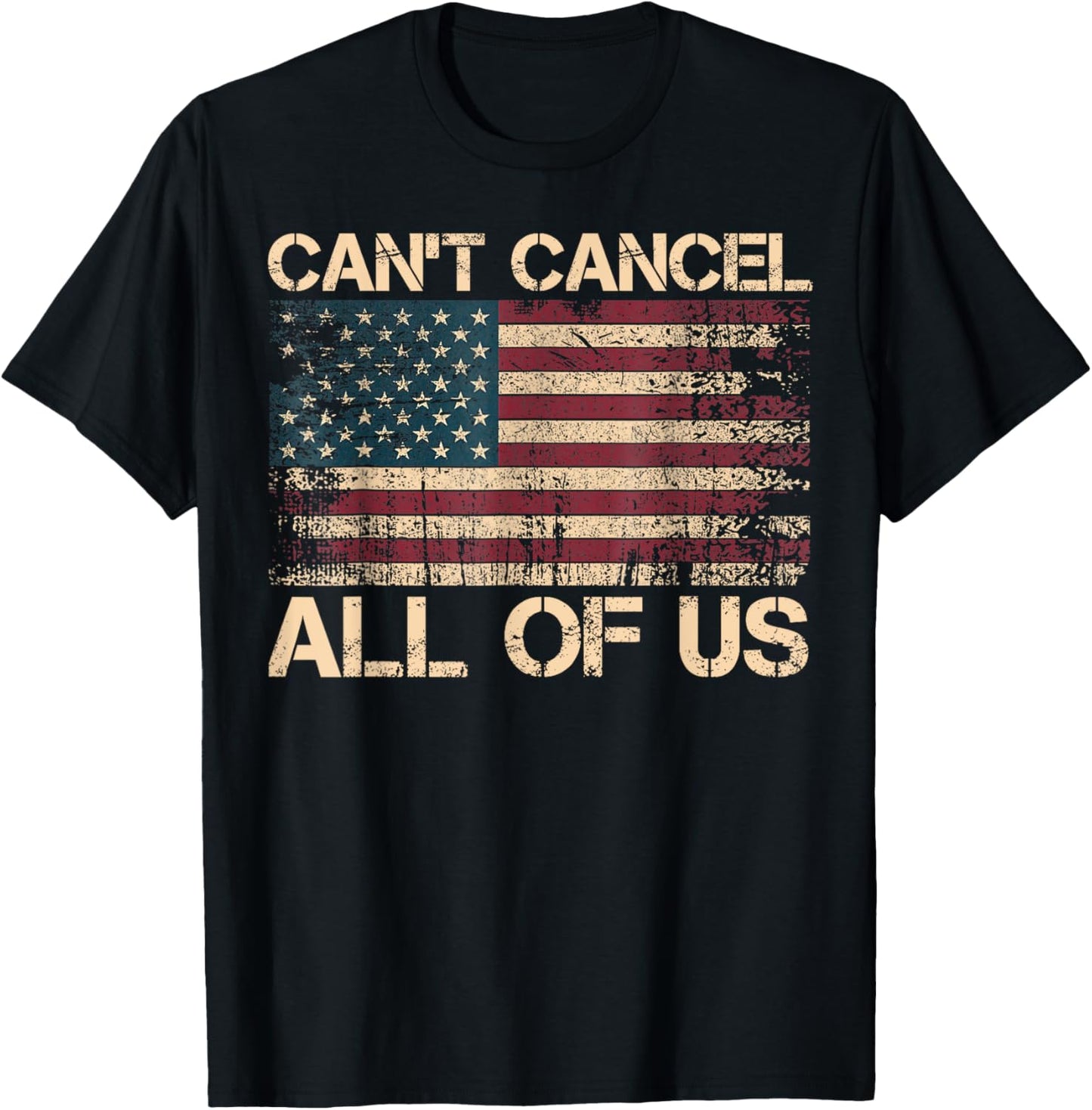 Cant Cancel All Of Us Us Usa American Flag