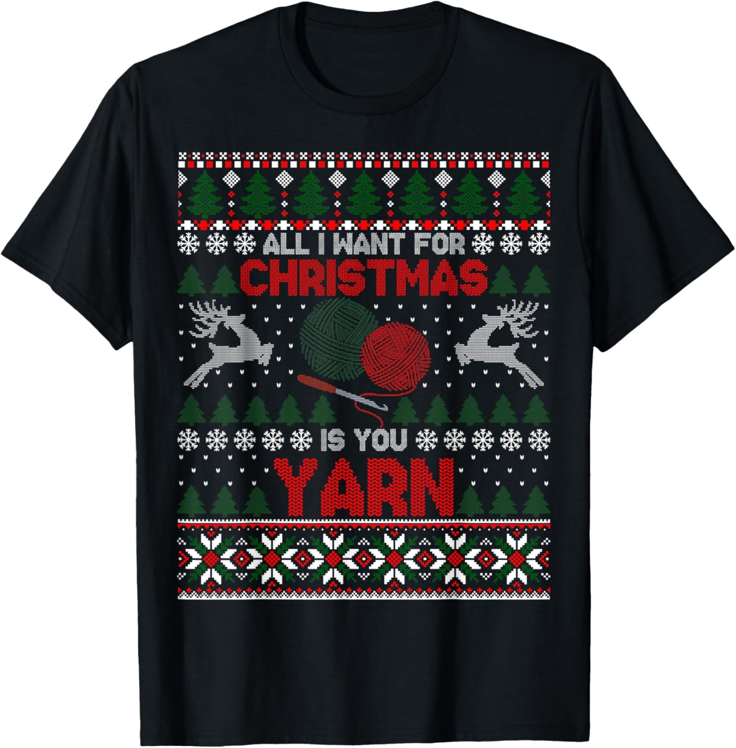I Want For Christmas Is Yarn X-Mas Ugly Sweater