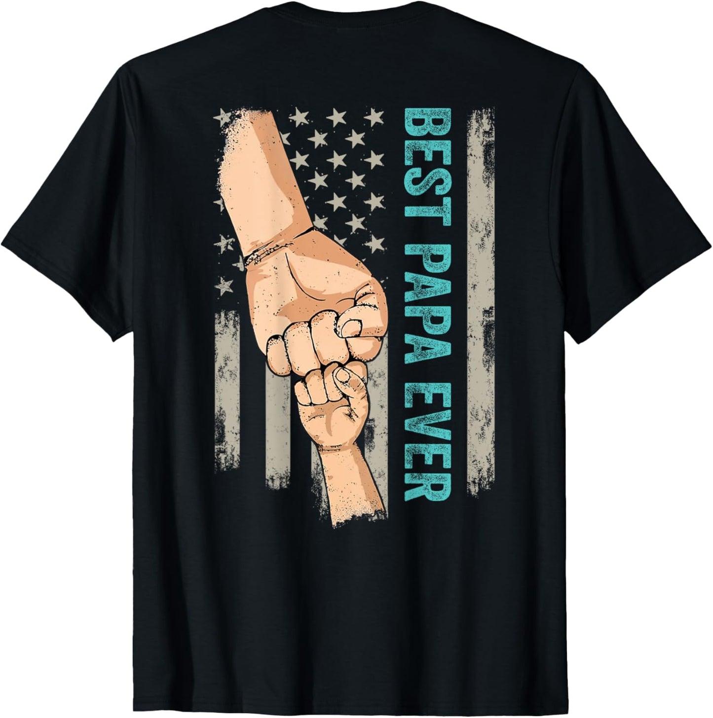 Best Papa Ever Fist Bump Funny Grandpa American Flag On Back