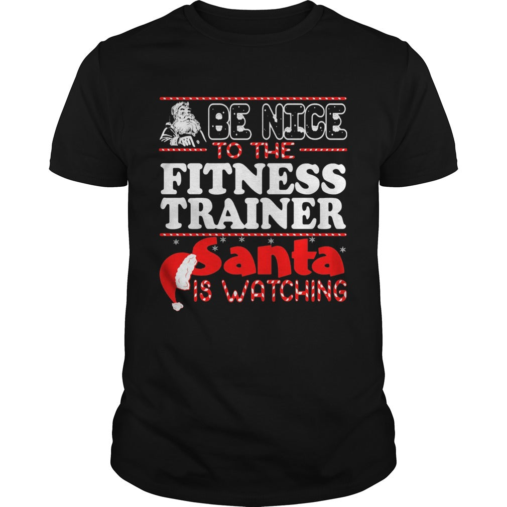 Be Nice To The Fitness Trainer Snta Is Watching Hat shirt