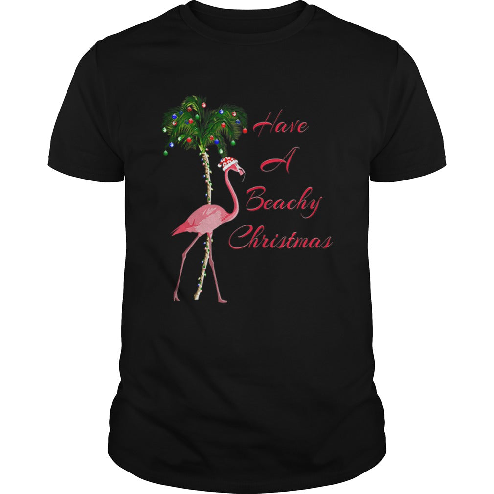 Beautiful Have A Beachy Christmas Flamingo shirt