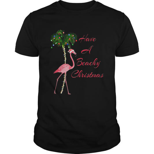 Beautiful Have A Beachy Christmas Flamingo shirt