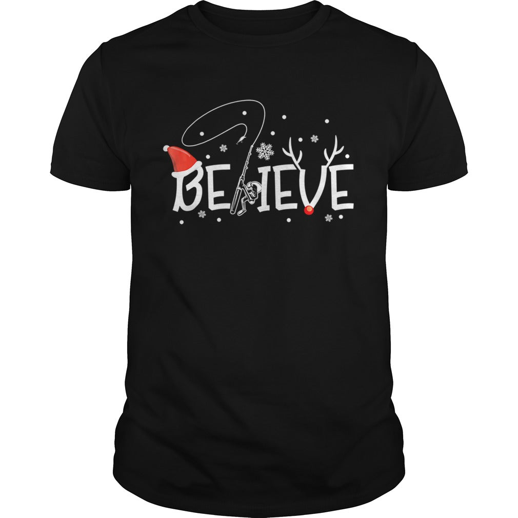 Believe Xmas Rode Reindeer Funny Fishing Christmas shirt