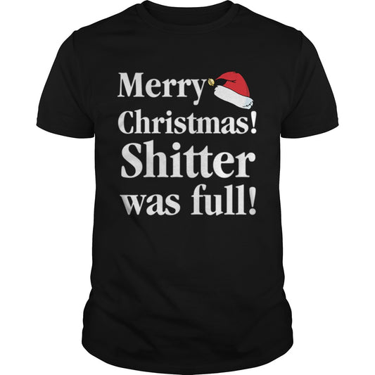 Christmas Vacation Shitter was full Cousin Eddie shirt