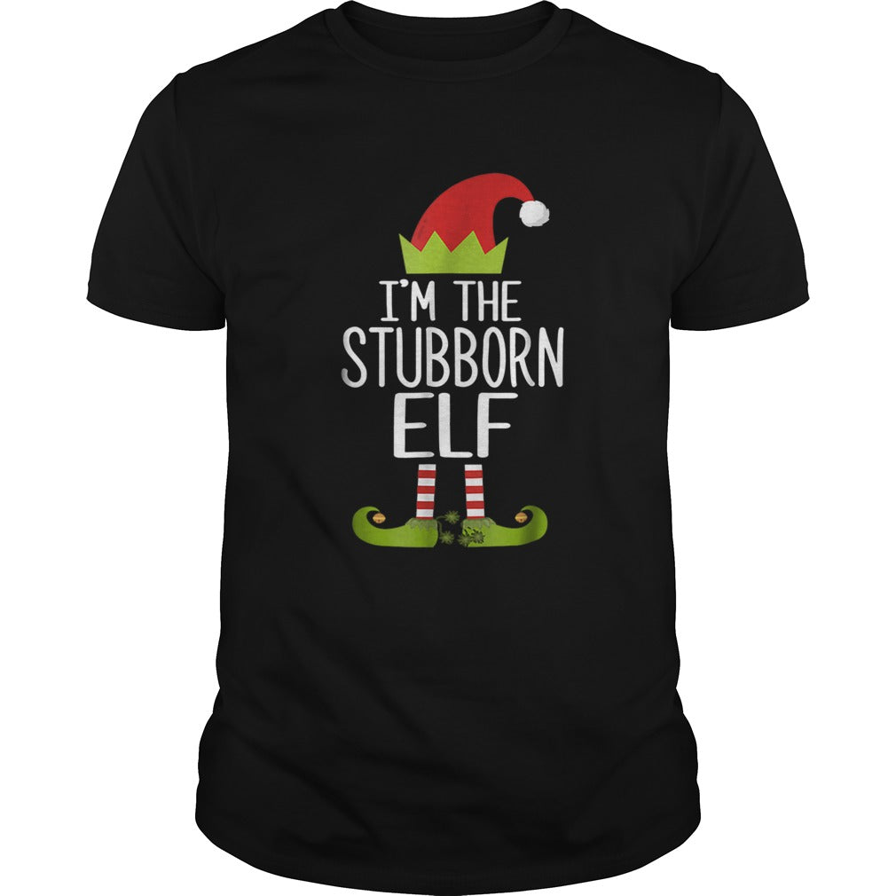 Im The Stubborn Elf Christmas Family Costume shirt