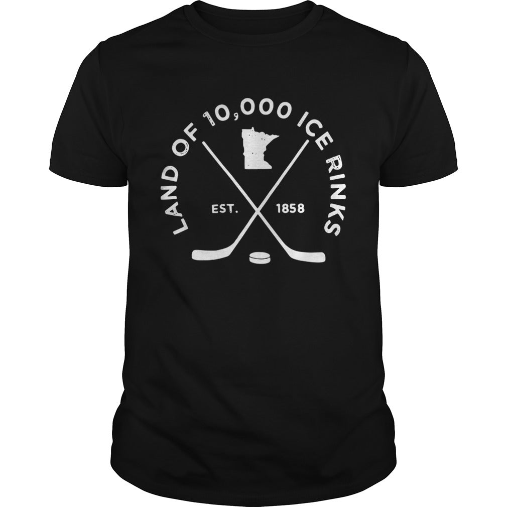 Land of 10000 ice rinks est 1858 shirt