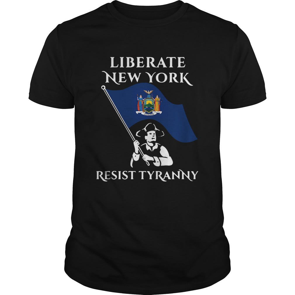 Liberate New York resist tyranny shirt