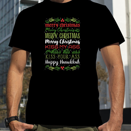 Merry Christmas, kiss my ass T Shirt B0BNPMPZZF