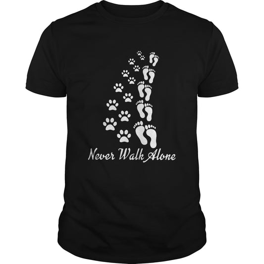 Never walk alone dog foots people foots shirt