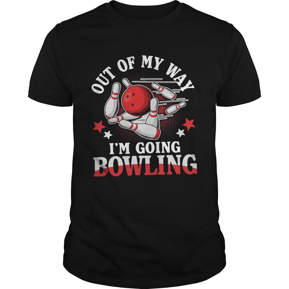 Out Of My Way Im Going Bowling shirt