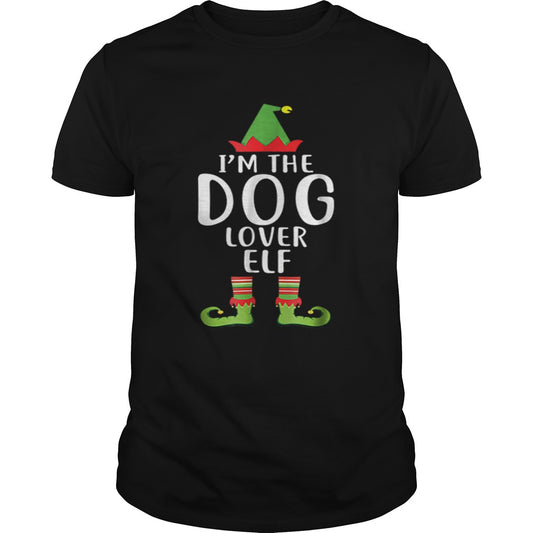 Pretty Im The Dog Lover Elf Matching Family Group Christmas shirt