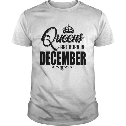 Queens Are Born In December shirt