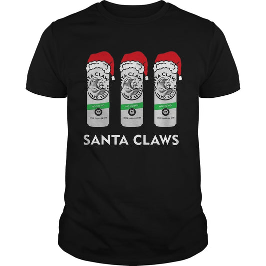 Santa Claws hard Seltzer ho ho ho shirt