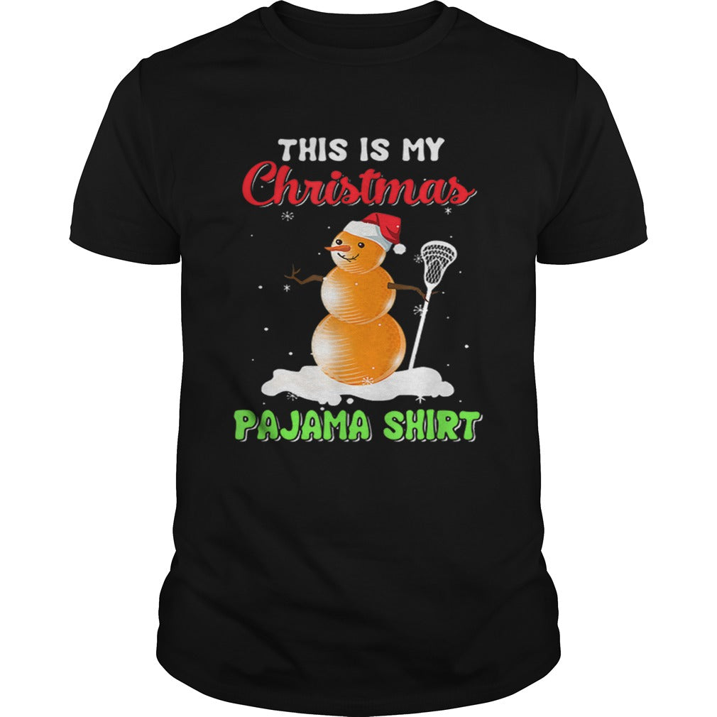 This Is My Christmas Pajama Xmas Snowman Lacrosse shirt