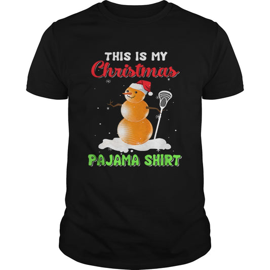 This Is My Christmas Pajama Xmas Snowman Lacrosse shirt