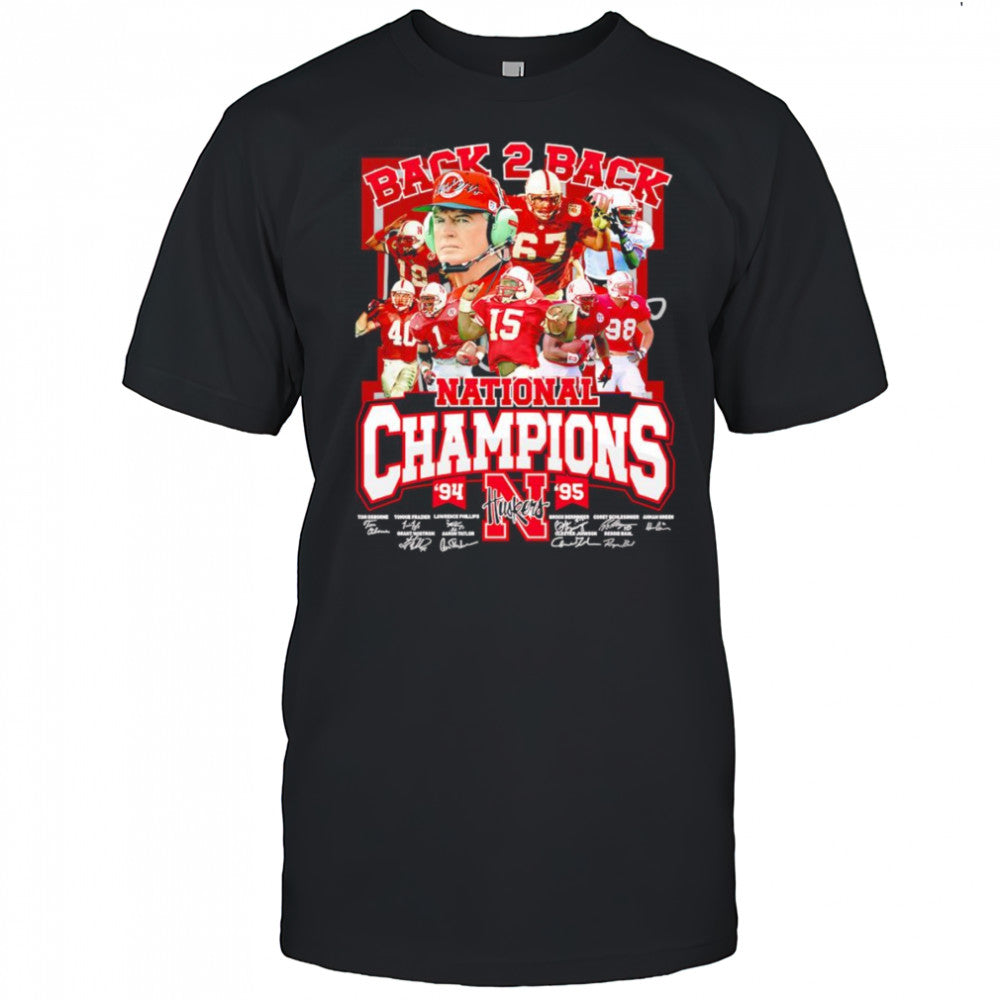 Back 2 back National Champions 94 95 Nebraska Huskers shirt