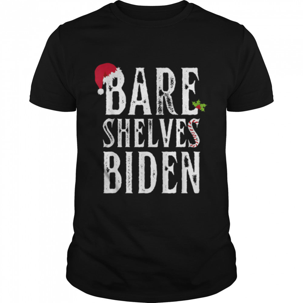 Bare Shelves Biden T Shirt